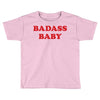 badass baby Toddler T-shirt