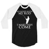 so good with my rod i make fish come 3/4 Sleeve Shirt
