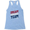 dream team Racerback Tank
