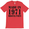made in 1971 original parst T-Shirt