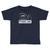 i was on the other line Toddler T-shirt