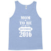 Mom To Be December 2016 Tank Top
