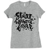 start without fear Ladies Fitted T-Shirt