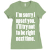 sorry for being right funny joke Ladies Fitted T-Shirt