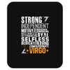 Strong Independent Motivated Virgo Mousepad