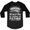 Fishing Father 3/4 Sleeve Shirt