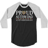 proud autism dad 3/4 Sleeve Shirt