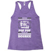 Never Underestimate A Pop Pop With An Engineer Degree Racerback Tank
