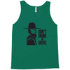 don't drink or drive Tank Top