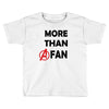 Avengers More Than A Fan Toddler T-shirt