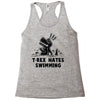 trex hates swimming Racerback Tank