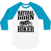 natural born biker 3/4 Sleeve Shirt