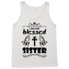 I Am One Blessed Sister Tank Top