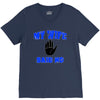 my wife said no V-Neck Tee