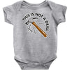 this is not a drill Baby Onesie