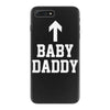 baby daddy funny new iPhone 7 Plus Case