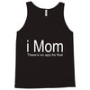 i mom Tank Top