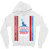 I Have an American Dream Zipper Hoodie