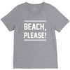 beach please V-Neck Tee