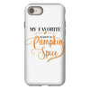 my favorite season is pumpkin spice iPhone 8