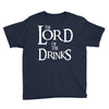 lord of the drinks Youth Tee