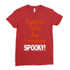 pumpkin spice and everything spooky Ladies Fitted T-Shirt