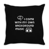 i come with music Throw Pillow