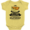 I Am Pizza Actually In A Very Commited Relationship Baby Onesie