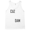 cuz dam Tank Top
