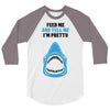 Feed Me and Tell Me I'm Pretty Baby Boy 3/4 Sleeve Shirt