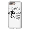 fearless is the new pretty iPhone 8 Plus