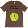 There is No Off-Season T-Shirt