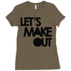 let's make out Ladies Fitted T-Shirt