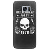 Life Begins at Forty 1978 the Birth of Legends Samsung Galaxy S7 Edge