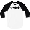 covfefe 3/4 Sleeve Shirt