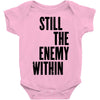 still the enemy within Baby Bodysuit