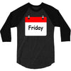 title of day of the week friday day of the week 3/4 Sleeve Shirt