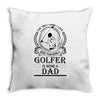 Golfer Dad Throw Pillow