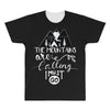 The Mountains Are Calling, I Must Go All Over Men's T-shirt