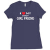 i love my crazy girl friend Ladies Fitted T-Shirt