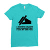 i have my own font Ladies Fitted T-Shirt