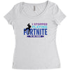 i Stopped Playing Fortnite To Be Here Women's Triblend Scoop T-shirt