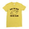 save the neck for me, clark Ladies Fitted T-Shirt
