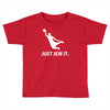 just jew it  funny comic religious comedy sport Toddler T-shirt
