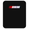 boring Mousepad