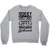 This Guy Is Taken By A Super Sexy November Girlfriend Crewneck Sweatshirt