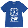 Never Underestimate Old Man Who Was Born May V-Neck Tee