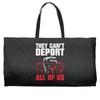 they can't deport all of us Weekender Totes