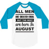 all men are created equal august 3/4 Sleeve Shirt