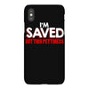 i'm saved but this pettiness iPhoneX